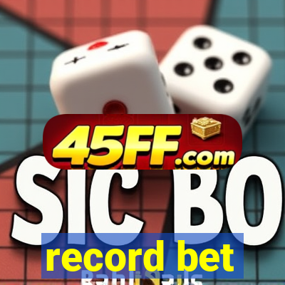 record bet